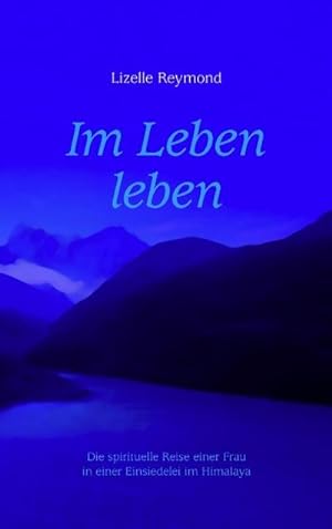 Imagen del vendedor de Im Leben leben a la venta por BuchWeltWeit Ludwig Meier e.K.