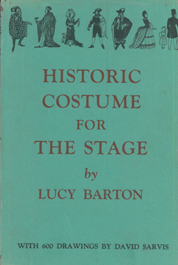 Historic Costume for the Stage.