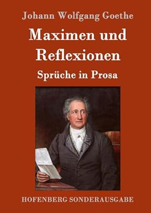 Image du vendeur pour Maximen und Reflexionen mis en vente par BuchWeltWeit Ludwig Meier e.K.