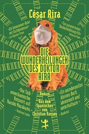 Bild des Verkufers fr Die Wunderheilungen des Doktor Aira zum Verkauf von BuchWeltWeit Ludwig Meier e.K.