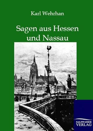 Imagen del vendedor de Sagen aus Hessen und Nassau a la venta por BuchWeltWeit Ludwig Meier e.K.