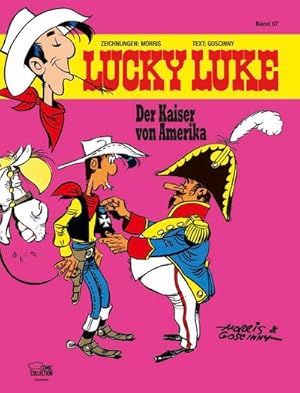 Bild des Verkufers fr Lucky Luke 57 - Der Kaiser von Amerika zum Verkauf von BuchWeltWeit Ludwig Meier e.K.