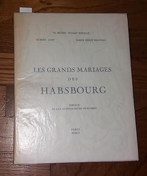 Immagine del venditore per Les grands mariages des Habsbourg venduto da Librairie Albert-Etienne