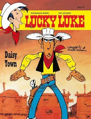 Bild des Verkufers fr Lucky Luke 40 - Daisy Town zum Verkauf von BuchWeltWeit Ludwig Meier e.K.