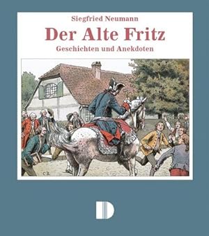 Seller image for Der Alte Fritz for sale by BuchWeltWeit Ludwig Meier e.K.
