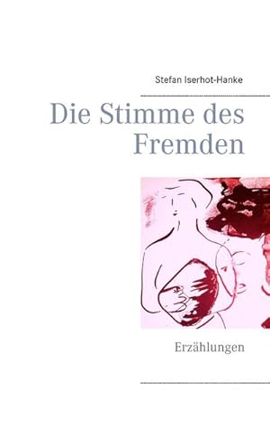 Seller image for Die Stimme des Fremden for sale by BuchWeltWeit Ludwig Meier e.K.