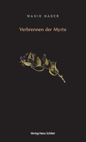 Seller image for Verbrennen der Myrte for sale by BuchWeltWeit Ludwig Meier e.K.