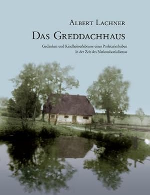 Seller image for Das Greddachhaus for sale by BuchWeltWeit Ludwig Meier e.K.