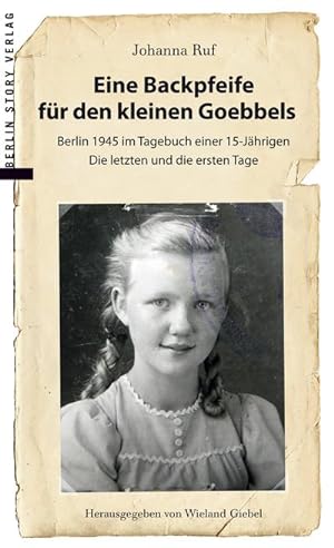 Seller image for Eine Backpfeife fr den kleinen Goebbels for sale by BuchWeltWeit Ludwig Meier e.K.