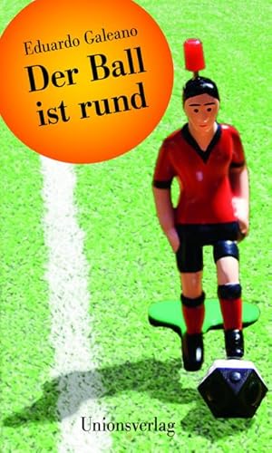 Seller image for Der Ball ist rund for sale by BuchWeltWeit Ludwig Meier e.K.