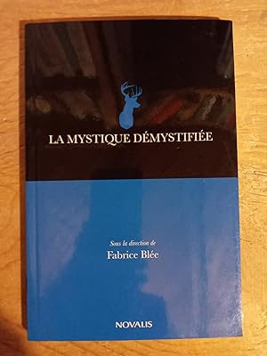 la mystique démystifiée