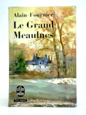 Bild des Verkufers fr Le Grand Meaulnes zum Verkauf von World of Rare Books