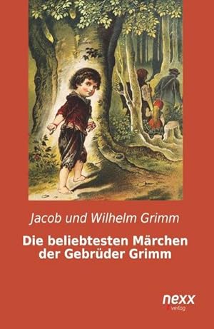 Bild des Verkufers fr Die beliebtesten Mrchen der Gebrder Grimm zum Verkauf von BuchWeltWeit Ludwig Meier e.K.