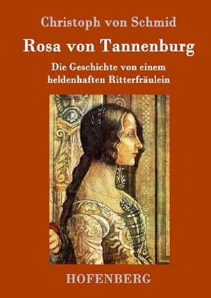 Immagine del venditore per Rosa von Tannenburg venduto da BuchWeltWeit Ludwig Meier e.K.