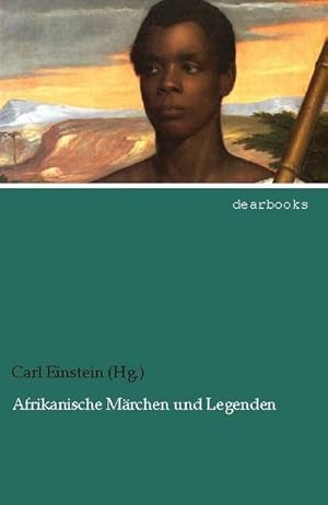 Bild des Verkufers fr Afrikanische Mrchen und Legenden zum Verkauf von BuchWeltWeit Ludwig Meier e.K.