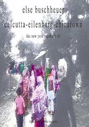 Bild des Verkufers fr calcutta-eilenburg-chinatown zum Verkauf von BuchWeltWeit Ludwig Meier e.K.