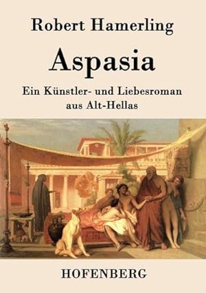 Bild des Verkufers fr Aspasia zum Verkauf von BuchWeltWeit Ludwig Meier e.K.