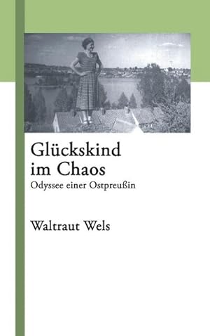 Bild des Verkufers fr Glckskind im Chaos zum Verkauf von BuchWeltWeit Ludwig Meier e.K.