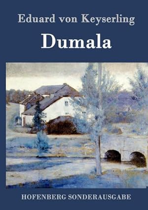 Bild des Verkufers fr Dumala zum Verkauf von BuchWeltWeit Ludwig Meier e.K.