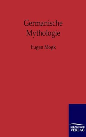 Seller image for Germanische Mythologie for sale by BuchWeltWeit Ludwig Meier e.K.