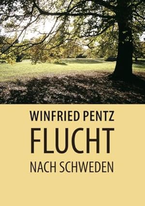 Seller image for Flucht nach Schweden for sale by BuchWeltWeit Ludwig Meier e.K.