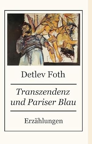 Seller image for Transzendenz und Pariser Blau for sale by BuchWeltWeit Ludwig Meier e.K.