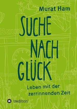 Bild des Verkufers fr Suche nach Glck zum Verkauf von BuchWeltWeit Ludwig Meier e.K.