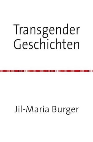 Immagine del venditore per Transgender Kurzgeschichten venduto da BuchWeltWeit Ludwig Meier e.K.