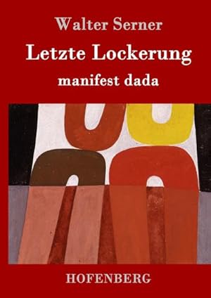 Immagine del venditore per Letzte Lockerung venduto da BuchWeltWeit Ludwig Meier e.K.