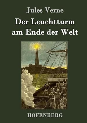 Seller image for Der Leuchtturm am Ende der Welt for sale by BuchWeltWeit Ludwig Meier e.K.