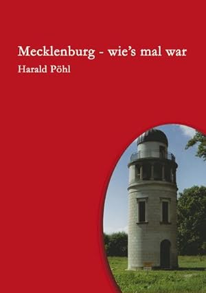 Immagine del venditore per Mecklenburg - wie's mal war venduto da BuchWeltWeit Ludwig Meier e.K.