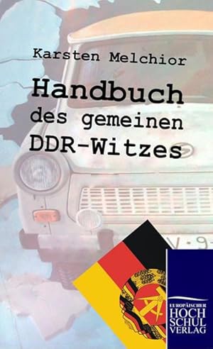 Seller image for Handbuch des gemeinen DDR-Witzes for sale by BuchWeltWeit Ludwig Meier e.K.
