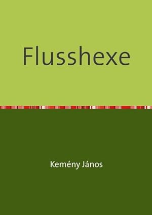 Seller image for Flusshexe for sale by BuchWeltWeit Ludwig Meier e.K.