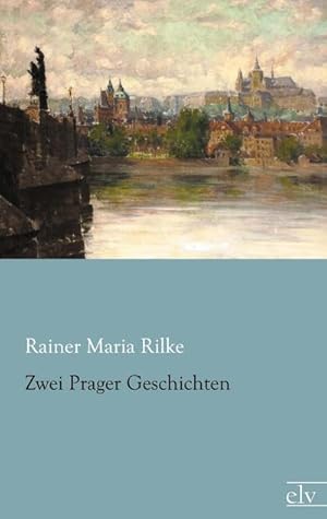 Seller image for Zwei Prager Geschichten for sale by BuchWeltWeit Ludwig Meier e.K.