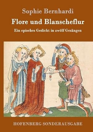 Seller image for Flore und Blanscheflur for sale by BuchWeltWeit Ludwig Meier e.K.