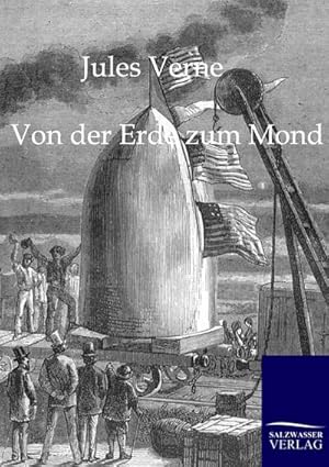 Seller image for Von der Erde zum Mond for sale by BuchWeltWeit Ludwig Meier e.K.