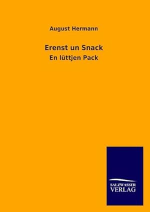Image du vendeur pour Erenst un Snack mis en vente par BuchWeltWeit Ludwig Meier e.K.
