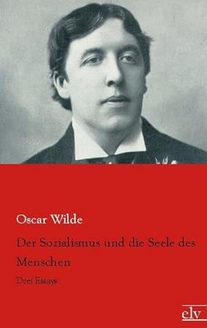 Bild des Verkufers fr Der Sozialismus und die Seele des Menschen zum Verkauf von BuchWeltWeit Ludwig Meier e.K.