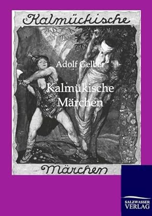 Image du vendeur pour Kalmkische Mrchen mis en vente par BuchWeltWeit Ludwig Meier e.K.