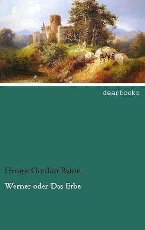 Bild des Verkufers fr Werner oder Das Erbe zum Verkauf von BuchWeltWeit Ludwig Meier e.K.