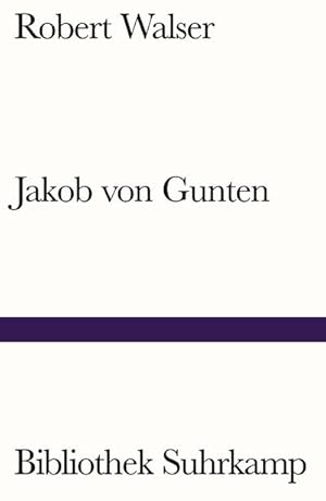 Image du vendeur pour Jakob von Gunten mis en vente par BuchWeltWeit Ludwig Meier e.K.