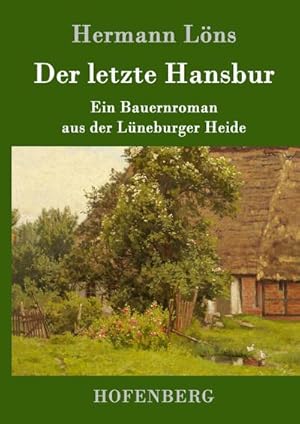 Image du vendeur pour Der letzte Hansbur mis en vente par BuchWeltWeit Ludwig Meier e.K.