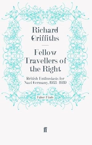 Seller image for Fellow Travellers of the Right for sale by BuchWeltWeit Ludwig Meier e.K.