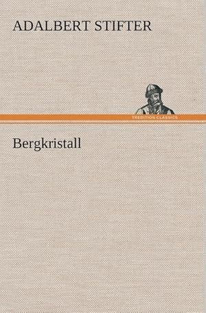 Seller image for Bergkristall for sale by BuchWeltWeit Ludwig Meier e.K.