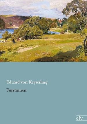 Image du vendeur pour Frstinnen mis en vente par BuchWeltWeit Ludwig Meier e.K.