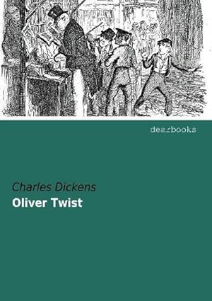 Bild des Verkufers fr Oliver Twist zum Verkauf von BuchWeltWeit Ludwig Meier e.K.