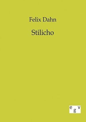 Seller image for Stilicho for sale by BuchWeltWeit Ludwig Meier e.K.
