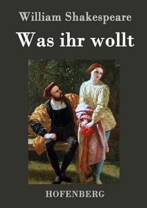 Bild des Verkufers fr Was ihr wollt zum Verkauf von BuchWeltWeit Ludwig Meier e.K.