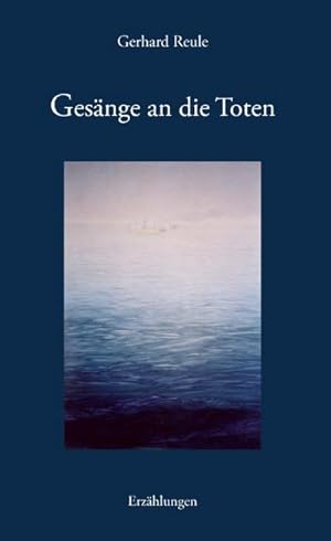 Seller image for Gesnge an die Toten for sale by BuchWeltWeit Ludwig Meier e.K.