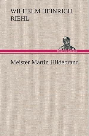 Immagine del venditore per Meister Martin Hildebrand venduto da BuchWeltWeit Ludwig Meier e.K.